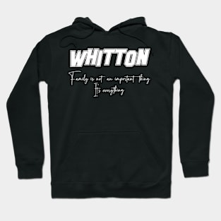 Whitton Second Name, Whitton Family Name, Whitton Middle Name Hoodie